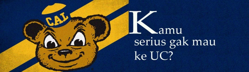 Cara Mudah Masuk UC Berkeley (Part 1)